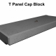 T Panel Cap Block (2)